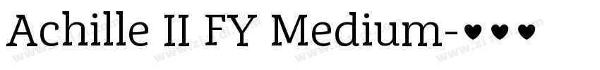Achille II FY Medium字体转换 Achille II FY Medium字体转换